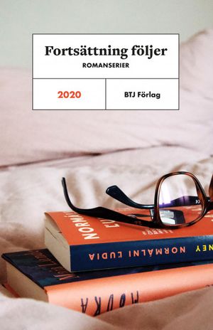 Fortsättning följer : Romanserier 2020 | 34:e upplagan