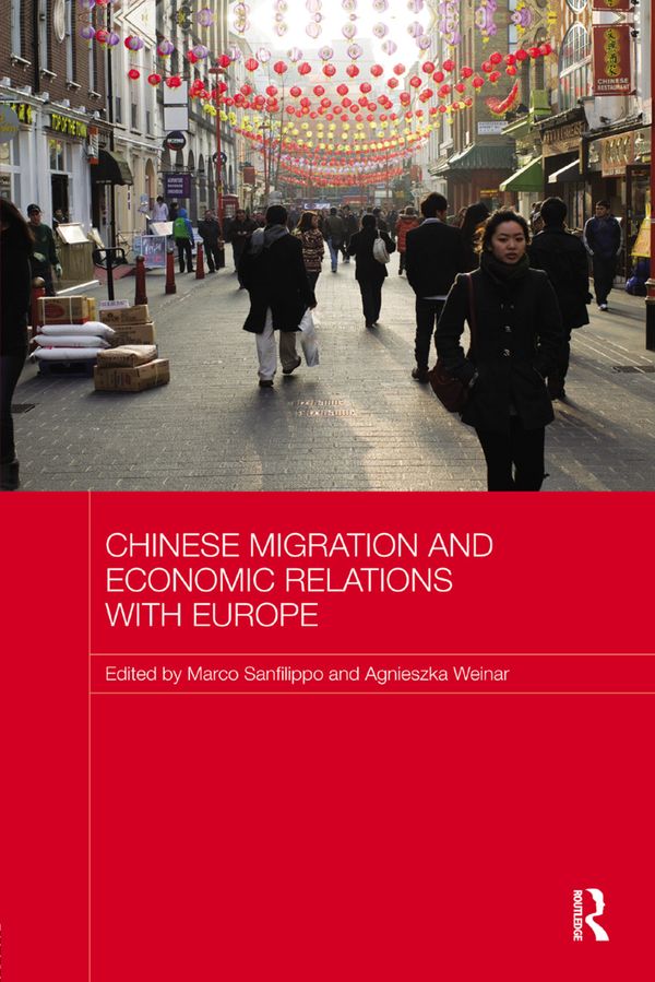 Chinese Migration and Economic Relations with Europe | 1:a upplagan