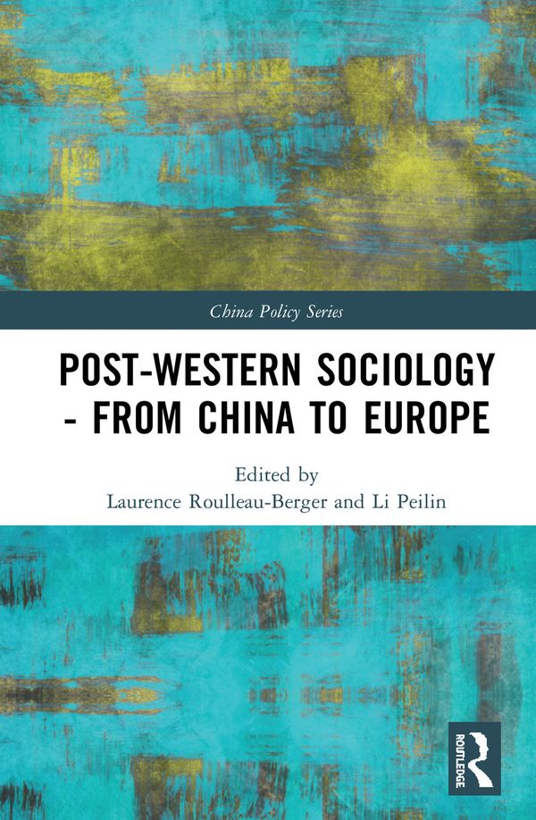 Post-Western Sociology - From China to Europe | 1:a upplagan
