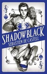 Shadowblack | 0:e upplagan