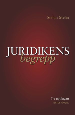 Juridikens begrepp | 5:e upplagan