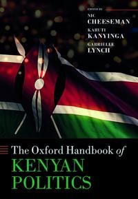 The Oxford Handbook of Kenyan Politics