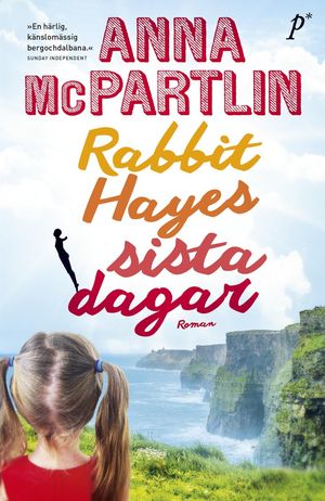 Rabbit Hayes sista dagar | 1:a upplagan