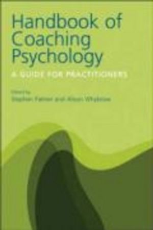 The Handbook of Coaching Psychology |  2:e upplagan