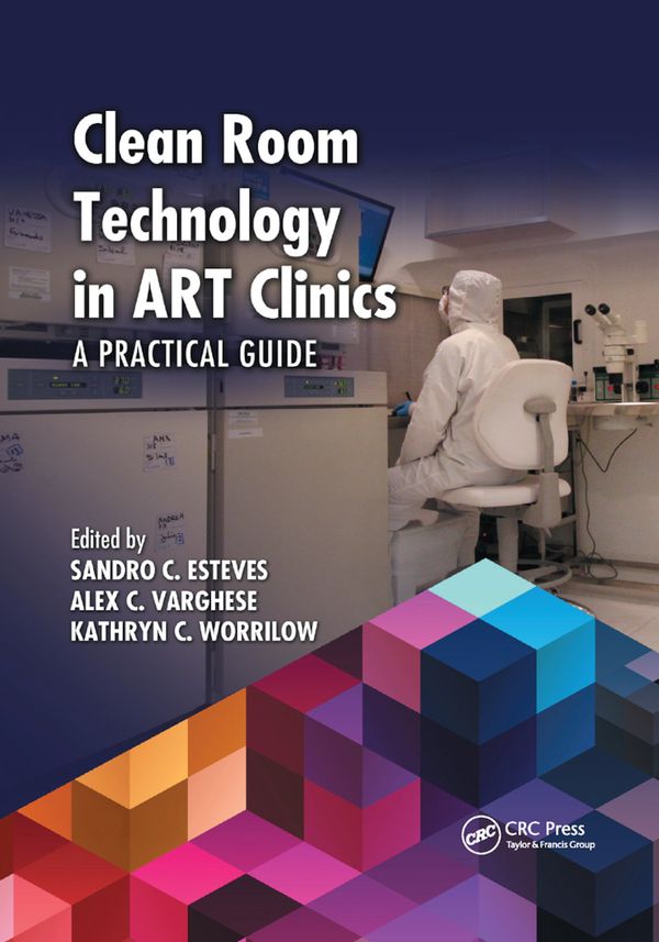 Clean Room Technology in ART Clinics | 1:a upplagan