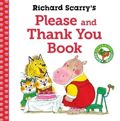 Richard Scarry's Please and Thank You Book | 0:e upplagan