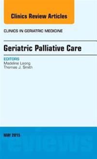 Geriatric palliative care, an issue of clinics in geriatric medicine | 0:e upplagan