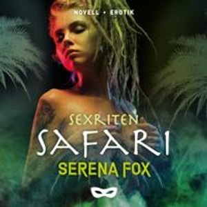 Sexriten: Safari