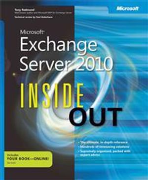 Microsoft Exchange Server 2010 Inside Out | 1:a upplagan