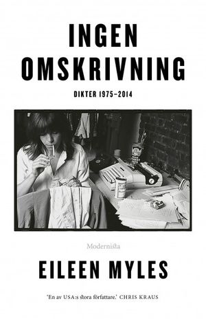 Ingen omskrivning: Dikter 1975-2014