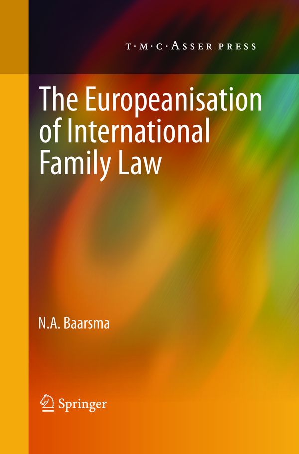 The Europeanisation of International Family Law | 1:a upplagan