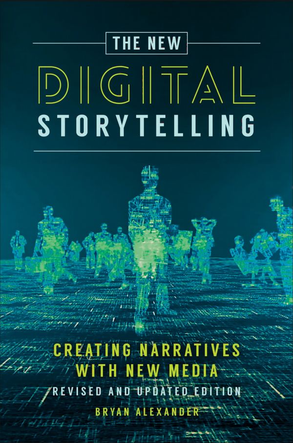 The New Digital Storytelling | 2:a upplagan
