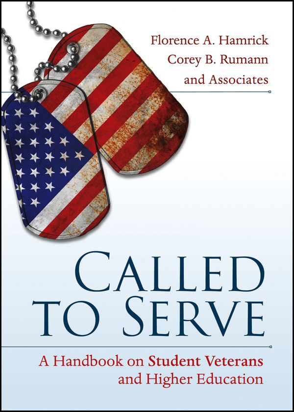 Called to Serve: A Handbook on Student Veterans and Higher Education | 1:a upplagan