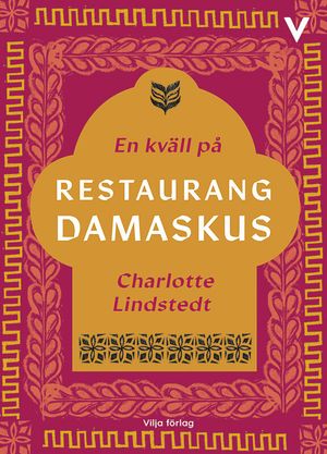 En kväll på restaurang Damaskus | 1:a upplagan