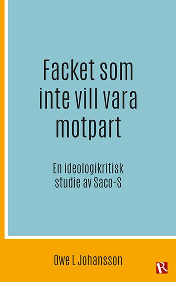 Facket som inte vill vara motpart | 0:e upplagan