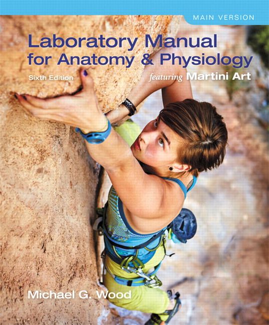 Laboratory Manual for Anatomy & Physiology featuring Martini Art, Main Version | 6:e upplagan