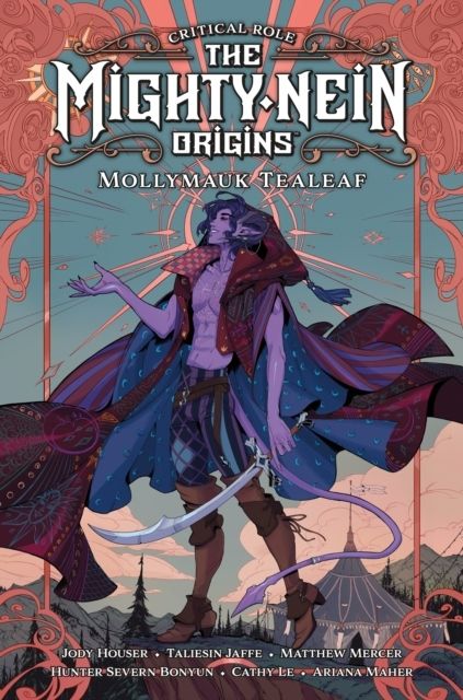 Critical Role: The Mighty Nein Origins--mollymauk Tealeaf | 0:e upplagan