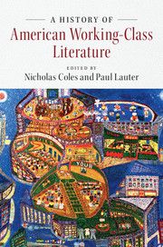 A History of American Working-class Literature | 0:e upplagan