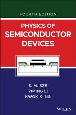 Physics of Semiconductor Devices | 4:e upplagan