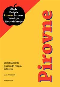 Pirovne | 0:e upplagan