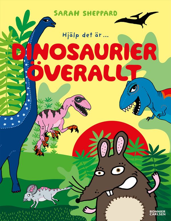 Dinosaurier överallt | 0:e upplagan