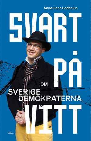 Svart på vitt: Om Sverigedemokraterna