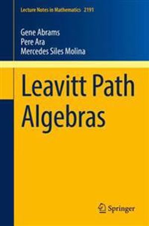 Leavitt Path Algebras | 1:a upplagan