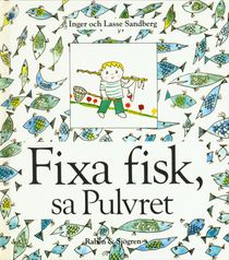 Fixa fisk, sa Pulvret