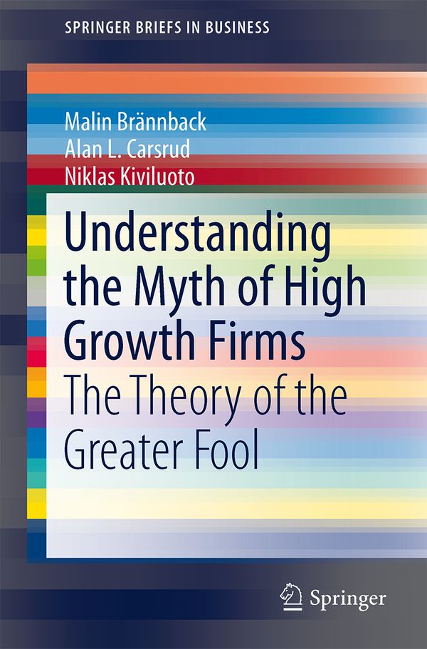 Understanding the Myth of High Growth Firms | 0:e upplagan