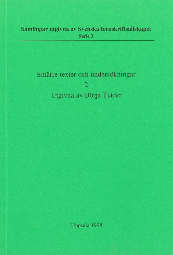 Smärre texter och undersökningar 2 | 0:e upplagan
