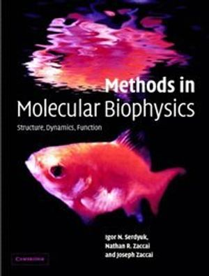 Methods in Molecular Biophysics