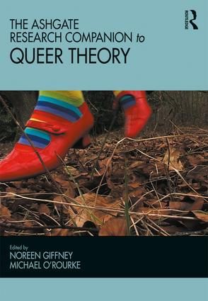 The Ashgate Research Companion to Queer Theory | 1:a upplagan
