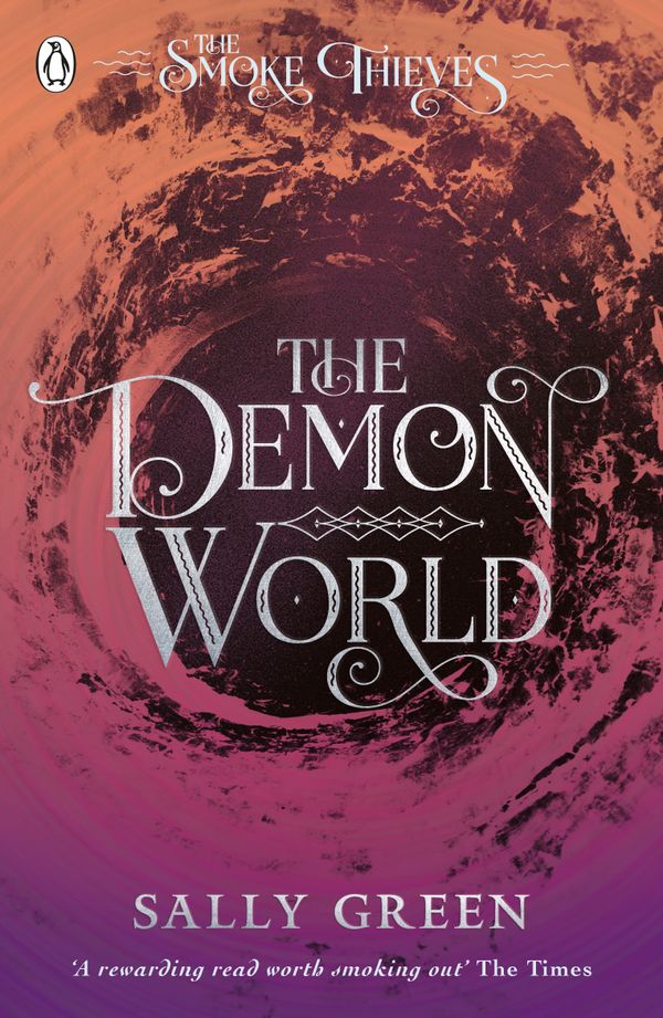 The Demon World (The Smoke Thieves Book 2) | 0:e upplagan
