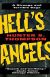 Hell's Angels : a strange and terrible saga