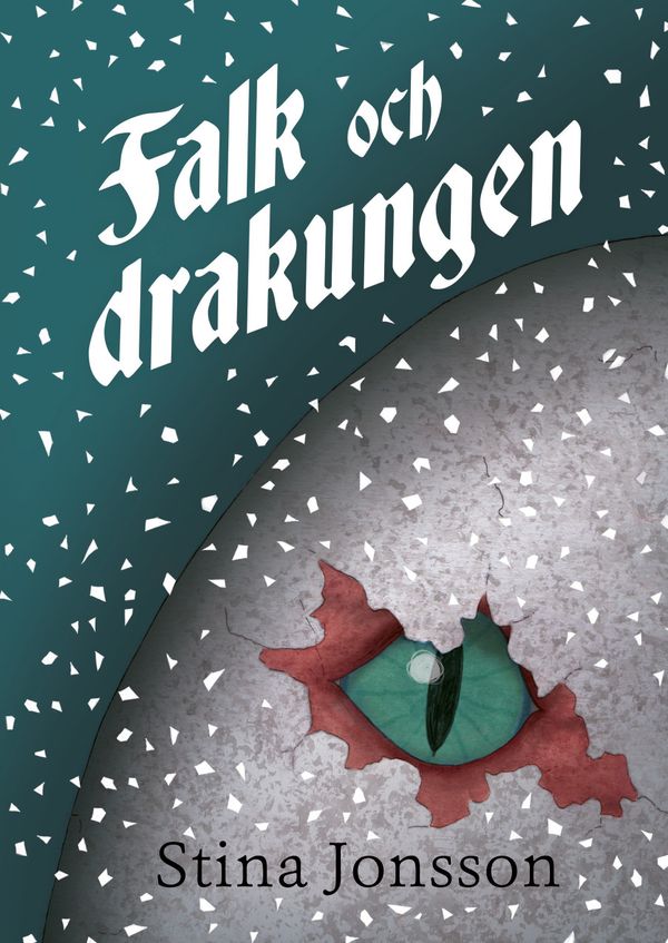 Falk och drakungen | 1:a upplagan