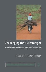 Challenging the Aid Paradigm | 0:e upplagan