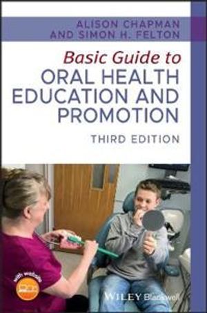 Basic Guide to Oral Health Education and Promotion | 3:e upplagan