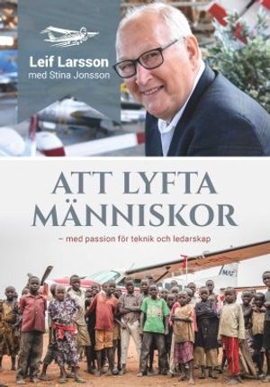 Att lyfta människor : med passion för teknik och ledarskap