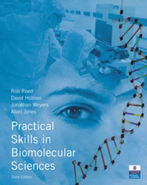 Practical Skills in Biomolecular Sciences | 3:e upplagan