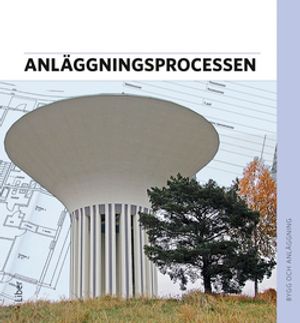 Anläggningsprocessen Faktabok | 1:a upplagan