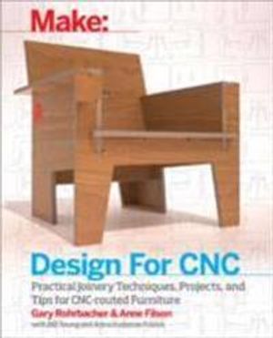 Make: Design for CNC | 1:a upplagan