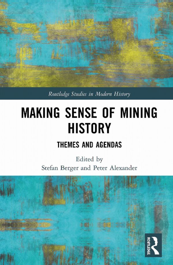 Making Sense of Mining History | 1:a upplagan