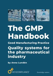 The GMP Handbook - quality systems for the pharmaceutical industry