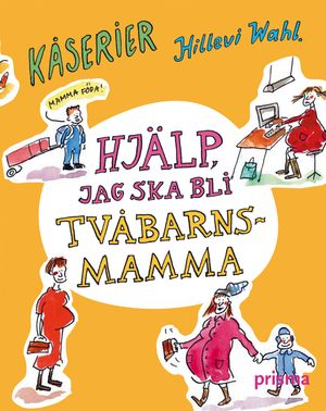 Hjälp, jag ska bli tvåbarnsmamma | 1:a upplagan