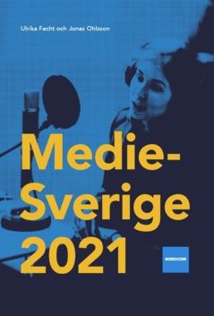 MedieSverige 2021 | 0:e upplagan