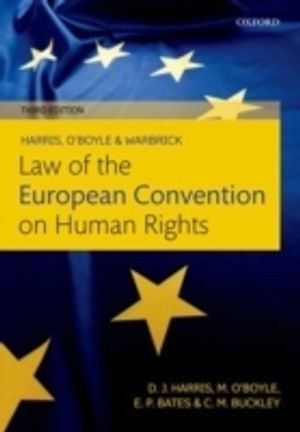 Harris, O'Boyle, and Warbrick Law of the European Convention on Human Rights | 3:e upplagan