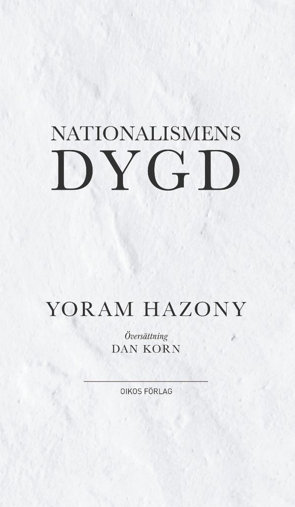 Nationalismens dygd | 0:e upplagan