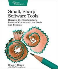 Small, Sharp, Software Tools