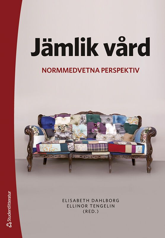 Jämlik vård : normmedvetna perspektiv | 2:a upplagan