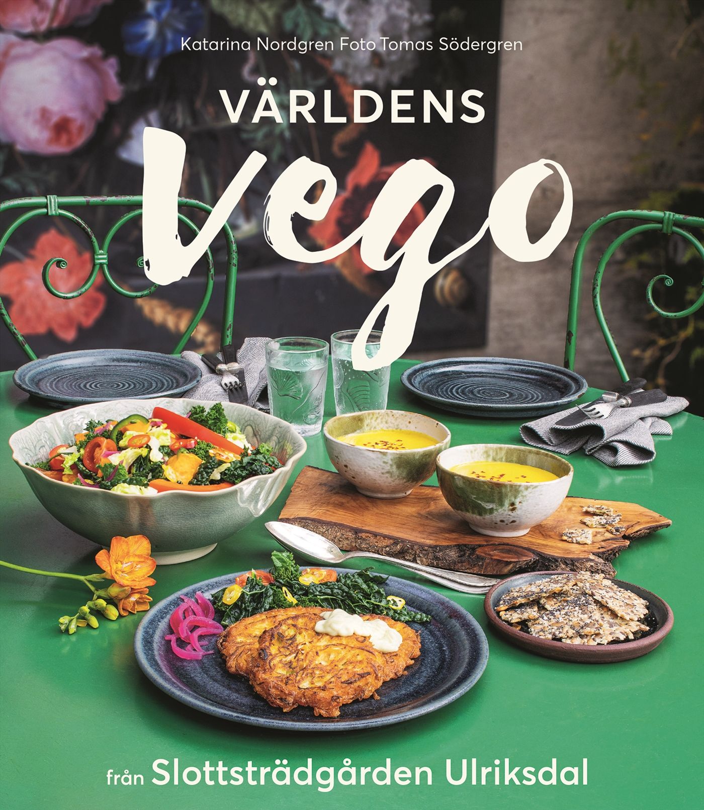 Världens vego från Slottsträdgården Ulriksdal - Katarina Nordgren - Tomas Södergren